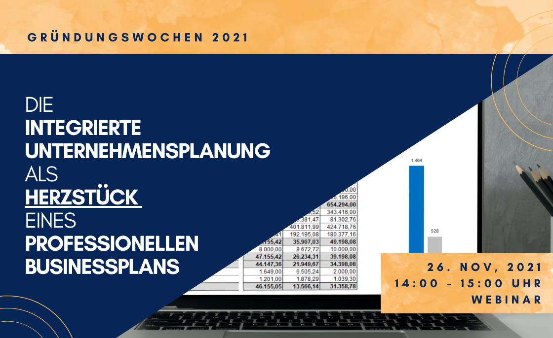 Gründungswochen 2021 | Webinar zum Thema „Integrierte Unternehmensplanung“